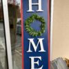 Home Sweet Home Porch Sign 72 inch (Bellevue Store)